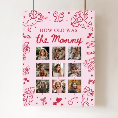 Modern Pink Hand Drawn How Old Was The Mommy Sign