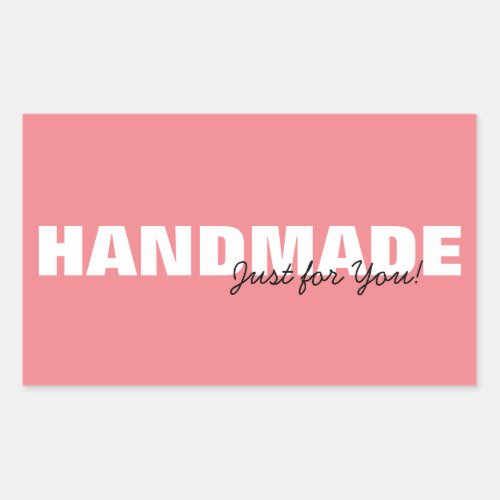 Modern Pink Handmade Just for You Business or Gift Rectangular Sticker