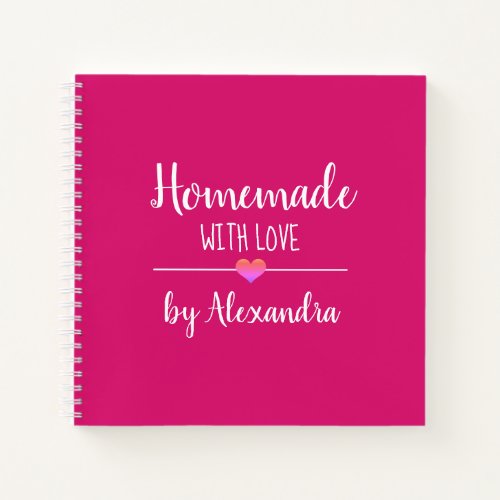 Modern pink  Homemade with love recipe Notebook