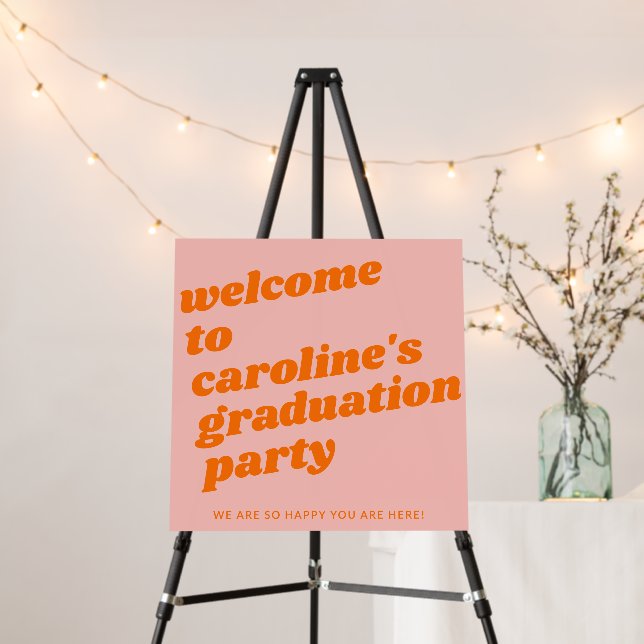 Modern Pink Orange Retro Graduation Welcome Sign (In Situ (Stand))
