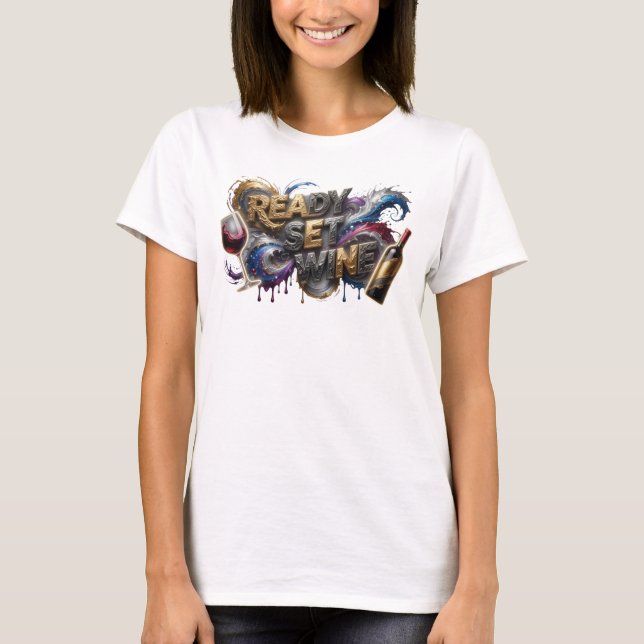 Modern Pink READY SET WINE Statement Tee (Front)