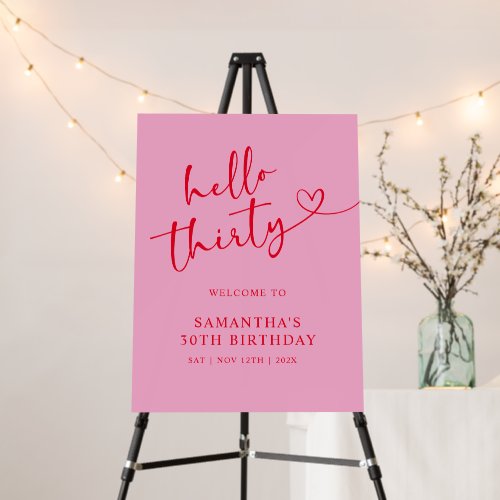 Modern Pink & Red Hello 30th Birthday Welcome Sign