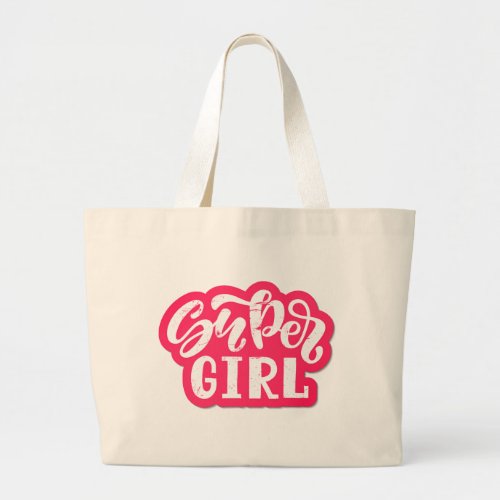 Modern Pink Super Girl Typography Large Tote Bag