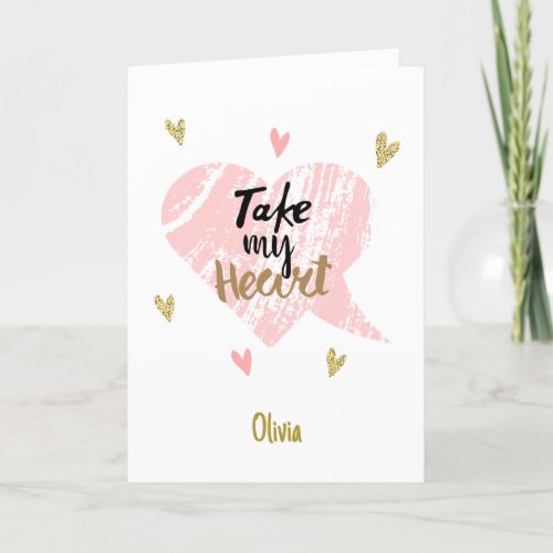 Modern pink take my heart valentine day couple holiday card