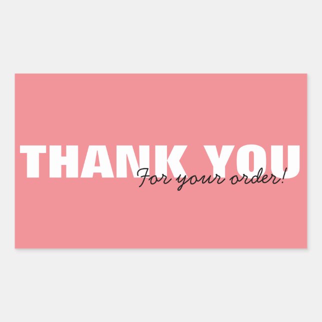 Modern Pink Thank you for Your Order Home Business Rectangular Sticker (Front)