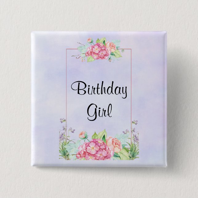Modern Pink Watercolor Floral Frame Birthday Girl Button (Front)