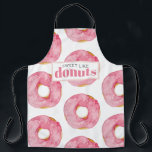 Modern Pink Watercolor Sweet Like Donuts Quote Apron<br><div class="desc">Modern Pink Watercolor Sweet Like Donuts Quote</div>