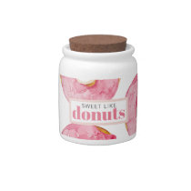 Modern Pink Watercolor Sweet Like Donuts Quote Candy Jar