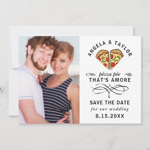Modern Pizza Amore Black Typography Photo Wedding Save The Date