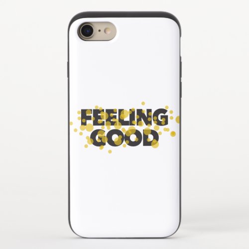 Modern playful cheerful design of Feeling Good iPhone 87 Slider Case