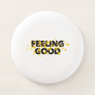 Modern, playful, cheerful design of Feeling Good Wham-O Frisbee
