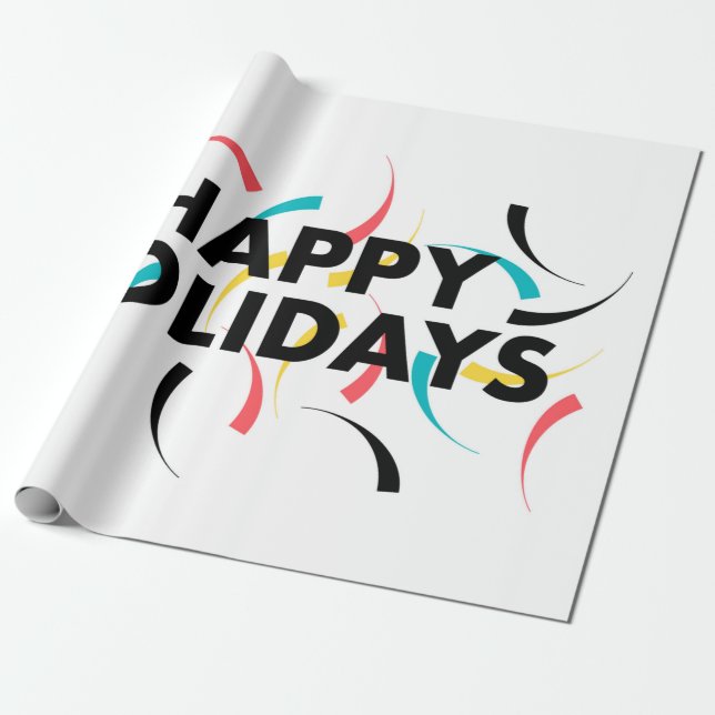 Modern, playful design of  "Happy Holidays" Wrapping Paper (Unrolled)