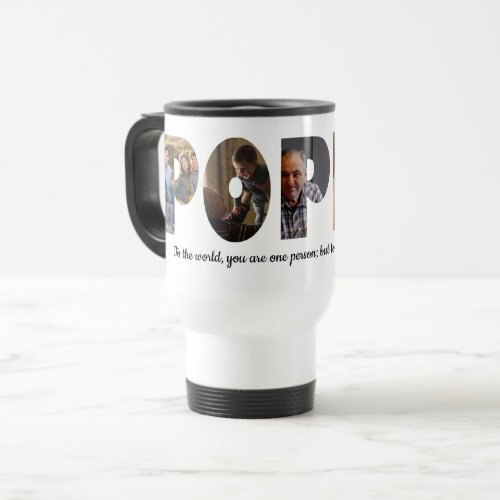 Modern POPPY 5 Photo Collage Quote Fathers Day Travel Mug