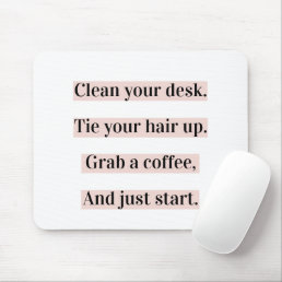 Modern Positive Motivation Girly Quote Pink Gift Mouse Pad