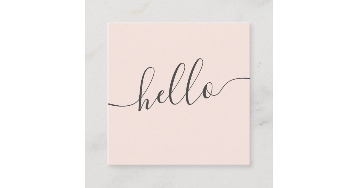 Modern professional elegant blush pink hello square business card | Zazzle