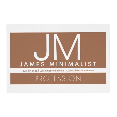 Modern Professional Minimal Design  Brown  White Placemat
