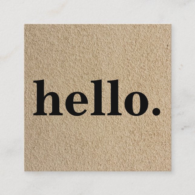 Modern Professional Minimalist Rustic Kraft Hello  Square Business Card (Front)