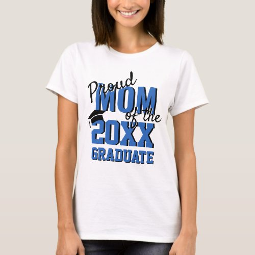 Modern Proud MOM of a 2024 Graduate White Blue T_Shirt
