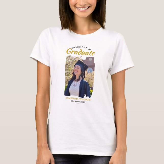 Modern Proud Of Our Graduate Photo T-Shirt (Front)