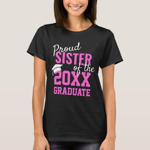 Modern Proud SISTER of a 2024 Graduate Pink Black T_Shirt