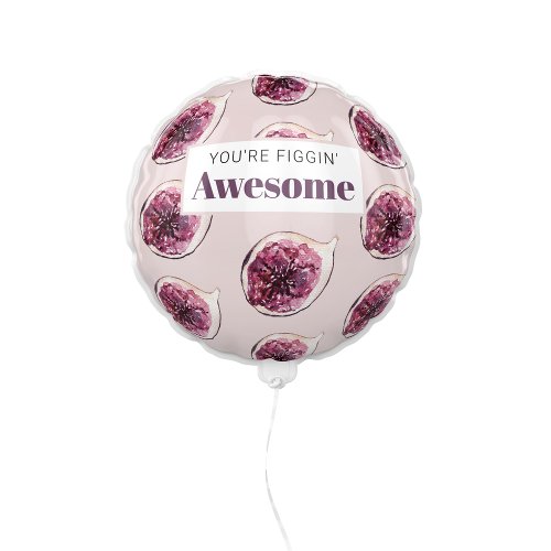 Modern Purple Fig Pattern  Youre Figgin Awesome Balloon