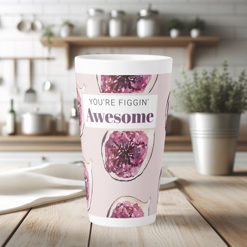 Modern Purple Fig Pattern  Youre Figgin Awesome Latte Mug