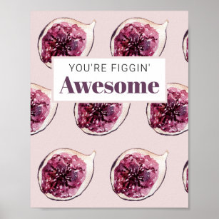Modern Purple Fig Pattern & You're Figgin' Awesome Poster