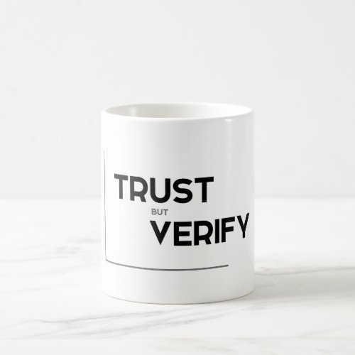 MODERN quotes trust but verify Coffee Mug