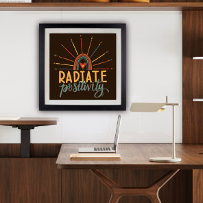 Modern Radiate Positivity Quote Fun Inspirivity Poster