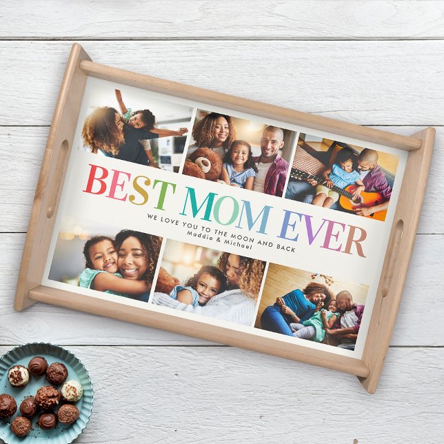 Modern Rainbow Best Mom Ever 6 Photo Collage Serving Tray (Creator Uploaded)