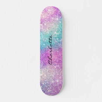 Modern Rainbow Nebula Sparkles Girly Glitter Name Skateboard by girly_trend at Zazzle