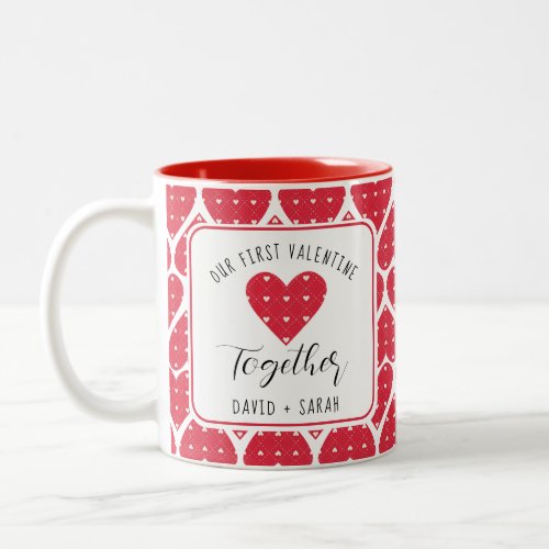 Modern Red Hearts Our First Valentines Together Two_Tone Coffee Mug
