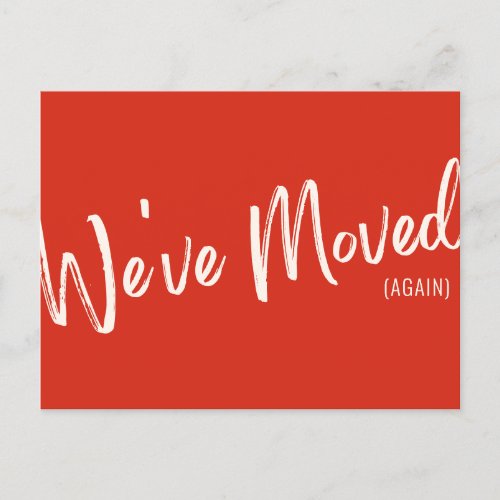 Modern Red Script Weve Moved Moving Announcement Postcard