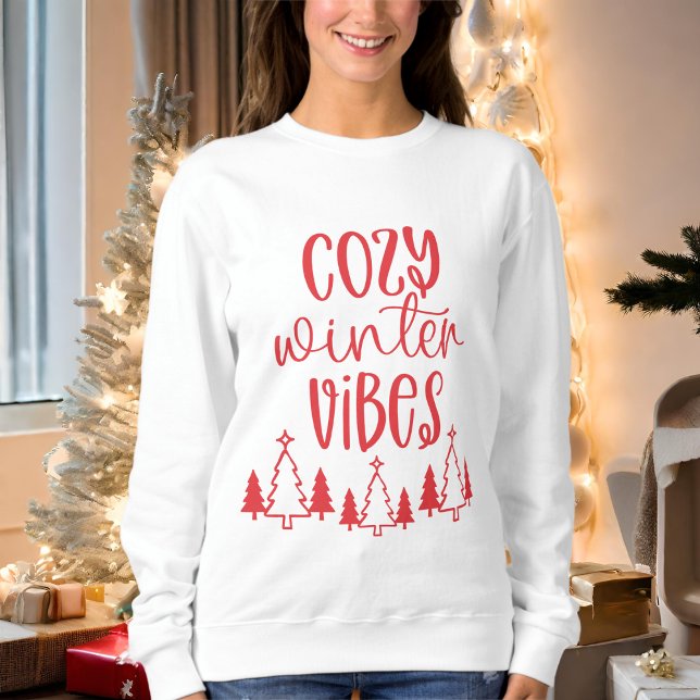 Modern Red Typography Cozy Winter Vibes  Sweatshirt (Creator Uploaded)