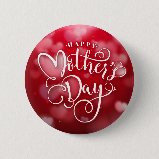 Modern Red White Hearts Happy Mother`s Day Button (Front)