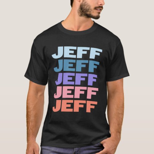 Modern Repeated Text Jeff T_Shirt