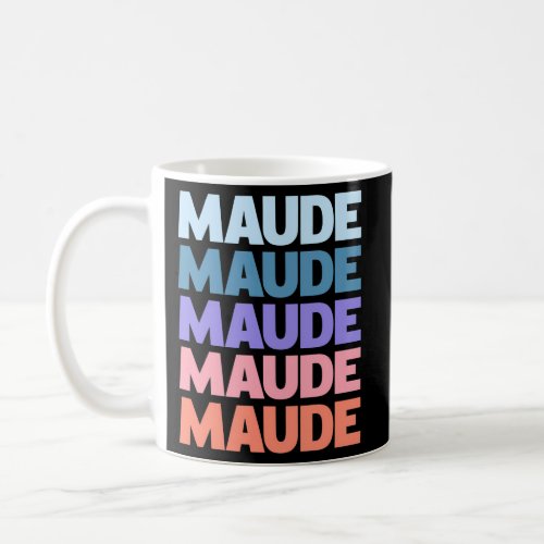 Modern Repeated Text Maude Coffee Mug