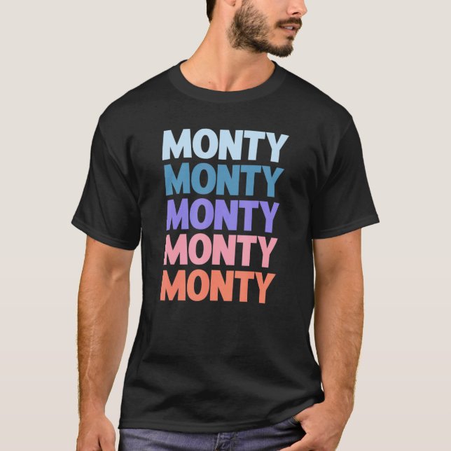 Modern Repeated Text Monty T-Shirt (Front)