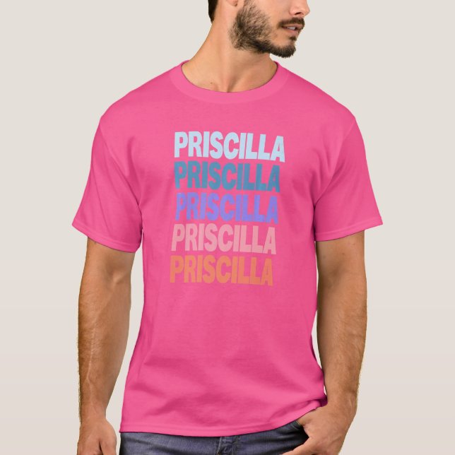 Modern Repeated Text Priscilla T-Shirt (Front)