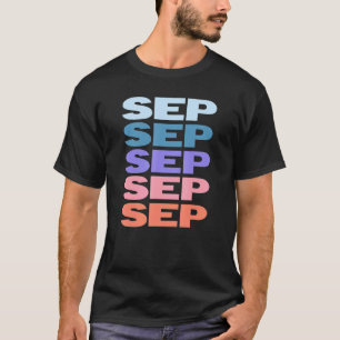 Modern Repeated Text Sep T-Shirt
