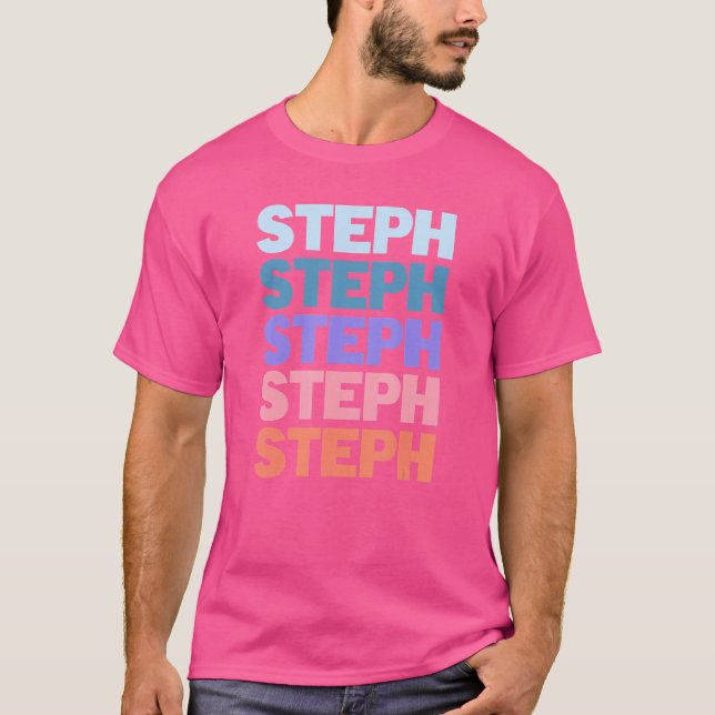 Modern Repeated Text Steph T-Shirt (Front)