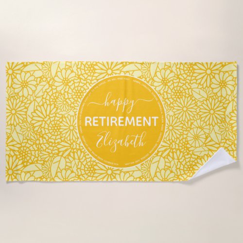 Modern Retirement yellow floral name  Beach Towel