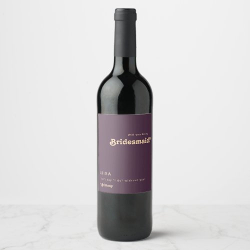 Modern Retro  Dark Purple Bridesmaid Proposal Wine Label