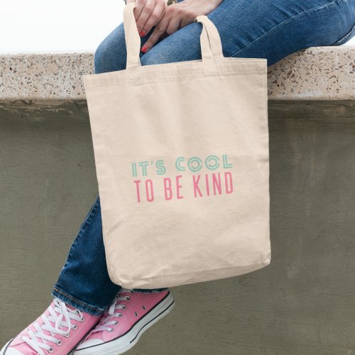 Modern Retro  Its Cool to Be Kind Turquoise Pink Tote Bag