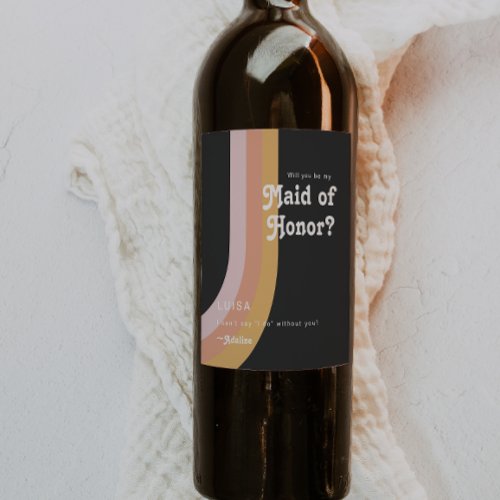 Modern Retro Rainbow Dark Maid Of Honor Proposal Wine Label