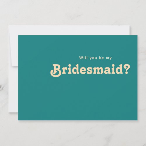 Modern Retro  Teal Bridesmaid Proposal Card