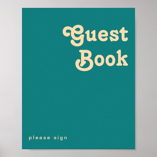 Modern Retro  Teal Guest Book Sign