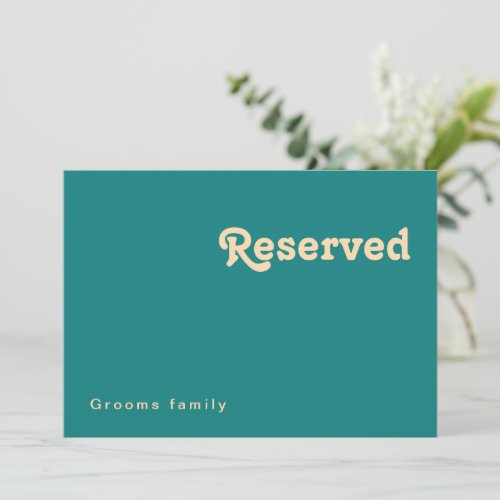 Modern Retro  Teal Reserved Sign