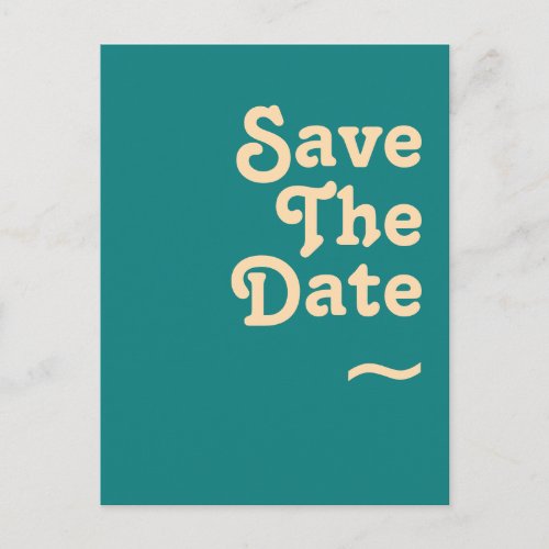 Modern Retro  Teal Save The Date Invitation Postcard