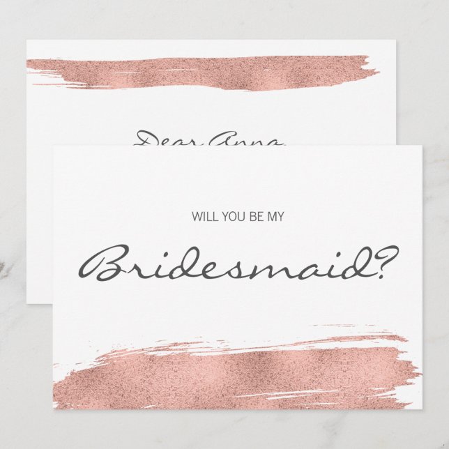 Modern Rose Gold Brushstroke Be My Bridesmaid Card (Front/Back)